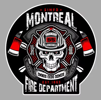 Canada Firefighters Montreal Quebec Firefighters Fire Station 55 Skull Pd188 Sticker • $7.34