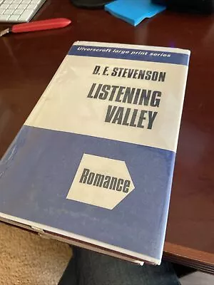 Listening Valley By D. E. Stevenson Published 1973 • $13.99