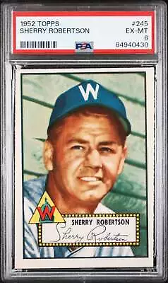 1952 Topps #245 Sherry Robertson Washington Senators PSA 6 EX - MT!! • $49.99