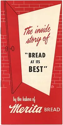 The Inside Story Of  Bread At Its Best  By Merita Bread (10 Page Pamplet) • $14.99