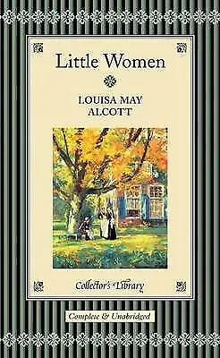 Little Women (Collector's Library) Louisa M. Alcott • £5.11