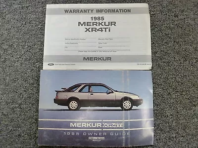 1985 Merkur XR4Ti Hatchback Owner Owner's Manual User Guide 2.3L Turbocharged • $46.90