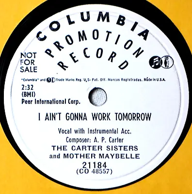 78 RPM 10  Flexi DJ Carter Sisters Mother Maybelle I Ain't Gonna Work Tomorrow • $17.95