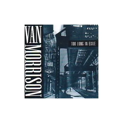 Morrison Van - Too Long In Exile - Morrison Van CD 32VG The Cheap Fast Free • £3.49