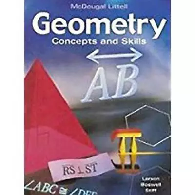 Geometry: Concepts & Skills - Hardcover By MCDOUGAL LITTEL - ACCEPTABLE • $8.31