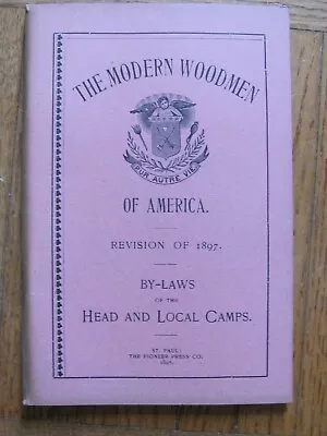 1897 Mwa Modern Woodmen Of America By Laws Booklet • $9