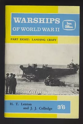 WARSHIPS OF WORLD WAR II. PART EIGHT LANDING CRAFT By LENTON • £12