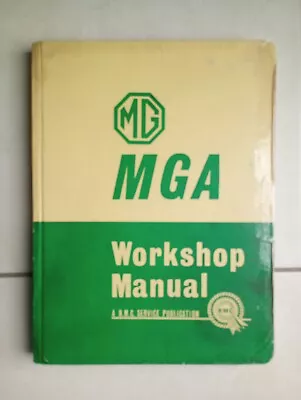 MG MGA 1600 Workshop Manual Series MGA MGA  1600 & Mga 1600 (MK II ) ISSUE 40954 • $49.99
