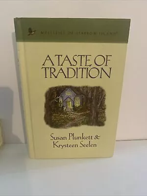 A Taste Of Tradition By Plunkett/Seelen-Book Mysteries Of Sparrow Island-HC • $8