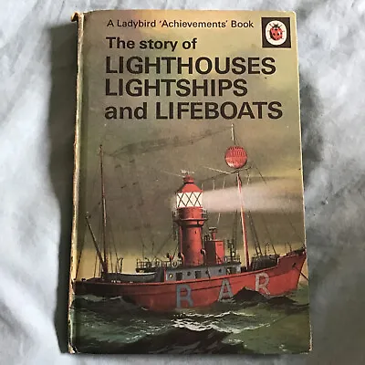 The Story Of Lighthouses Lightships And Lifeboats Ladybird Book • £3.45