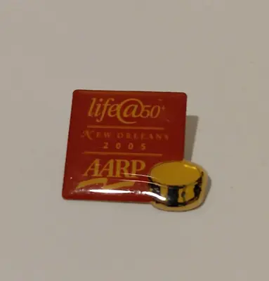 Life At 50 AARP New Orleans 2005 Lapel Pin • $10