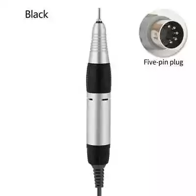 Electric Nail Drill File Replacement Handpiece Black Pen Manicure Machine 5 Pins • $14.72