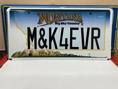 2006 Montana Vanity License Plate M&k4evr • $3