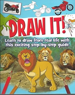 Draw It!: Learn To Draw From Real L... Arcturus Publis • £3.99