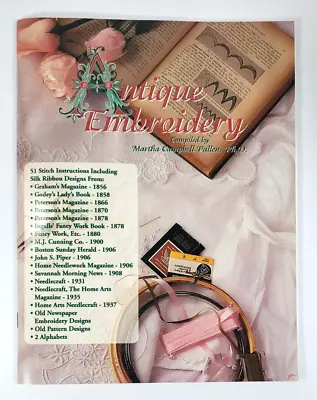 Antique Embroidery Martha Pullen 1998 Softcover • $9.88