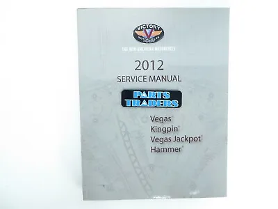 Genuine Victory Factory Service Repair Manual Vegas Jackpot Kingpin Hammer 2012 • $62.50