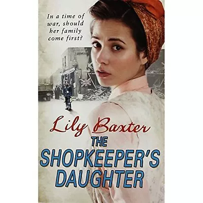 The Shopkeepers Daughter-Lily Baxter • £2.73