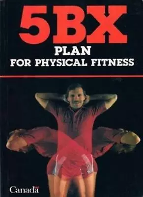 The 5BX Plan For Physical Fitness For Men (Penguin Health)Royal Canadian Air F • £7.32