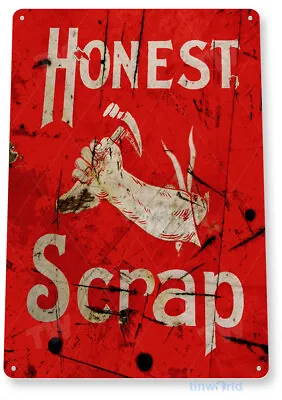 TIN SIGN Honest Scrap Metal Garage Machine Shop Rustic Sign Decor B504 • $10.25