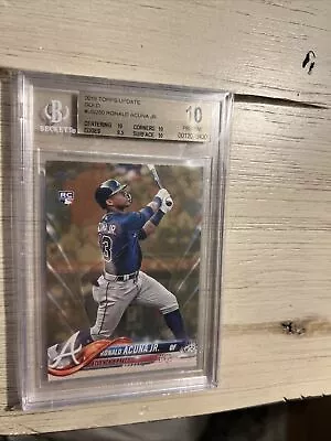 2018 Topps Update Ronald Acuna Jr. Gold /2018 Rookie Card BGS 10! PRISTINE! RC! • $1200