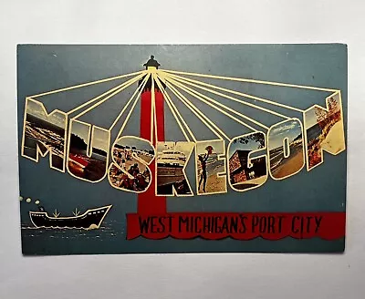 Muskegon MI-Michigan General Large Letter Greeting Vintage Postcard K1 • $5.50