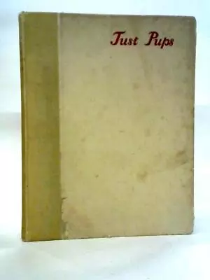 Just Pups (K. F. Barker - 1937) (ID:51787) • £20.40