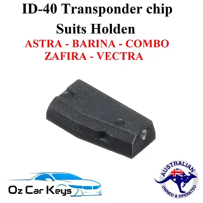 $19.75 • Buy 40 Transponder Chip Suits Holden Astra Vectra Barina Combo Zafira Id-40