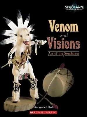 Venom And Visions: Art Of The Southwest [Shockwave: Social Studies] • $10.47