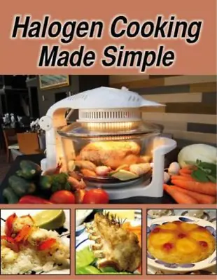 Halogen Cooking Made Simple Paul Brodel Dee Hunwicks Used; Good Book • £3.36