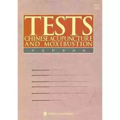 Tests: Chinese Acupuncture And Moxibustion - Hardcover Cui Yongqiang • $8.20