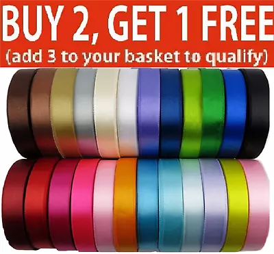 £2.79 • Buy Satin Ribbon Size 15mm, 25 Yards Rolls Choose  Many Colours BUY 2 & GET 1 Free 