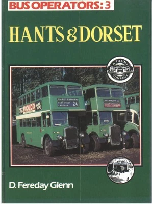 £4.55 • Buy Hants & Dorset (Bus Operators) By Glenn, David Fereday Hardback Book The Cheap