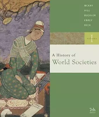 A History Of World Societies Vol. 1: To 1715 - Paperback - VERY GOOD • $11.72