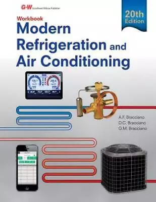 Modern Refrigeration And Air Conditioning Workbook - Paperback - VERY GOOD • $65.73