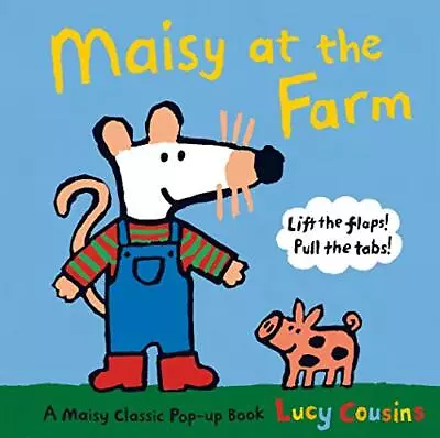 Maisy At The Farm (Maisy Classic Pop Up Book) By Cousins Lucy Novelty Book The • £4.49