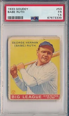 1933 Goudey #53 Babe Ruth - Psa 1.5 Fr (svsc) Newly Graded! • $11999.99