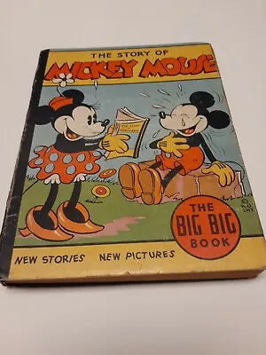 1935 Big Little Book The Story Of Mickey Mouse #4062 Big Big Book Good Condition • $100