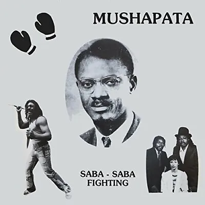 Mushapata - Saba-Saba Fighting [12  VINYL] • $25.79