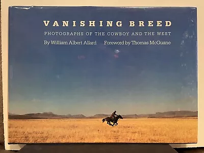 Vanishing Breed   1982   104 William Allard Color Photos.  Nice!  Dj  Hb • $11.99