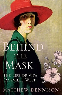 £4.77 • Buy Behind The Mask: The Life Of Vita Sackville-West By Dennison, Matthew Book The