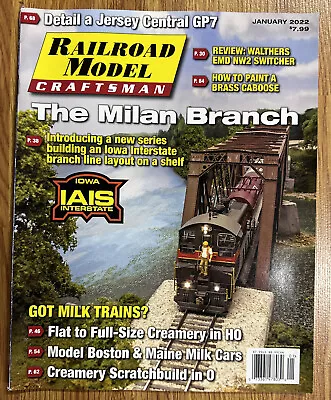 Railroad Model Craftsman Jan 2022 The Milan Branch • $11.99