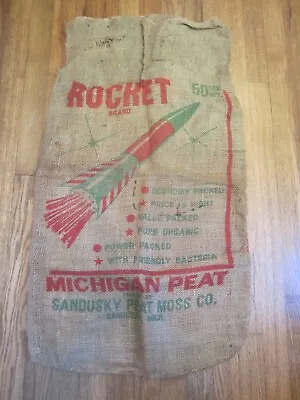 Vintage 50# BURLAP BAG SACK:  ROCKET Brand PEAT MOSS Sandusky Michigan 2 Avail • $24