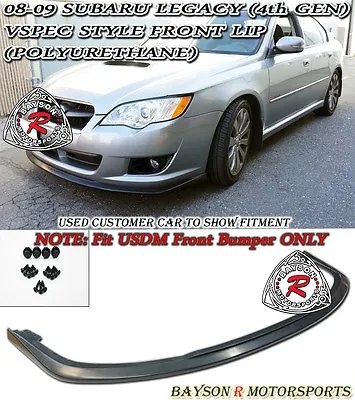 Fits 08-09 Subaru Legacy 4/5dr [US-Spec Only] V-Limited Style Front Lip (PU) • $124.99