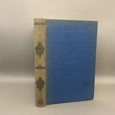 Heretics - G. K Chesterton 1939  John Lane The Bodley Head - Hardcover ID-36 • $29.99