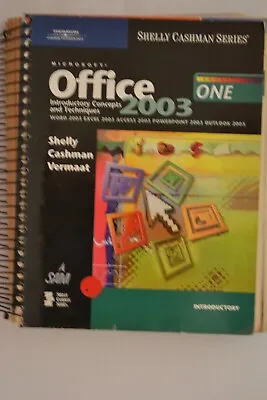 $6.95 • Buy Shelly Cashman Ser.: Microsoft Office 2003 : Brief Concepts And Techniques By...