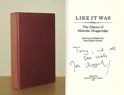 Malcolm Muggeridge - Like It Was (Diaries) - Signed - 1st/1st (1981 First Ed) • $68.42