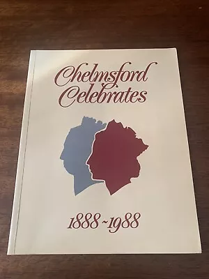 Chelmsford Celebrates 1888-1988 Book • £5