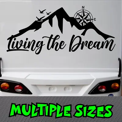 Living The Dream Sticker Car Decal Window Caravan Mountains Compass Camping Van • $6.50