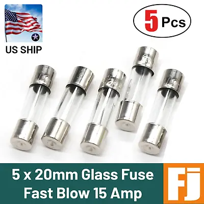 5 Pcs  Fast-Blow Fuse 15A 250V Glass Fuses 5 X 20 Mm (15 Amp) | US Ship • $6.68