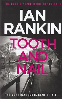 Tooth And Nail  By Ian Rankin (Paperback) Book • £5.99